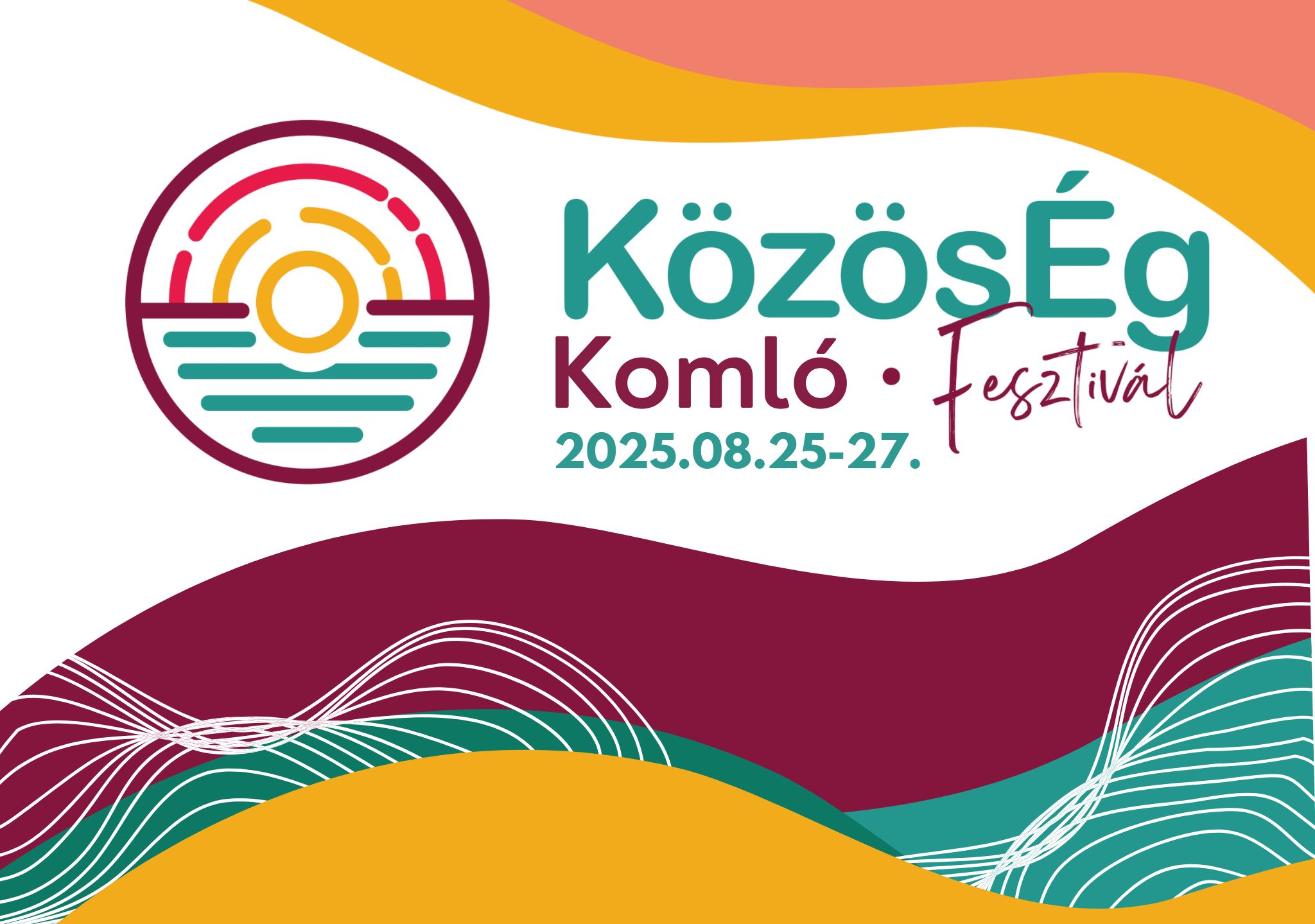 KözösÉg Fesztivál 2025. Komló – PROGRAMFÜZET